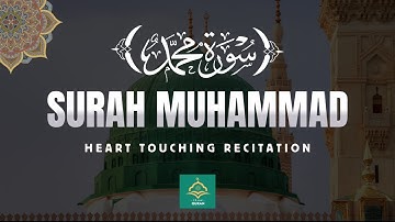🌸 Maqam Nahawand : [Surah Muhammad | سورة محمد ] | I Love Quran