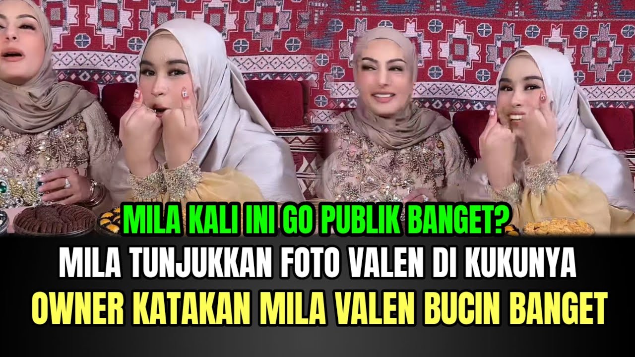 KOCAK! Mila Tunjukkan Foto Valen di Kukunya, Owner Katakan Mila Valen Bucin Banget!