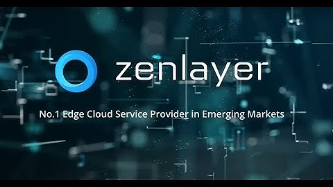 Zenlayer 2021: Year in Review