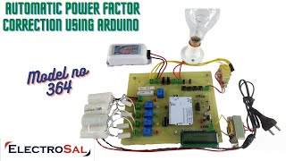 AUTOMATIC POWER FACTOR CORRECTION USING ARDUINO // Engineering / electrical / electronic  / diploma