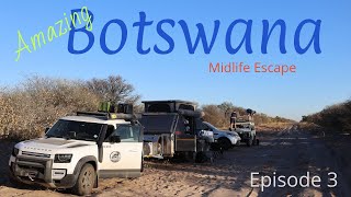 Amazing Botswana  Midlife Escape Episode 3