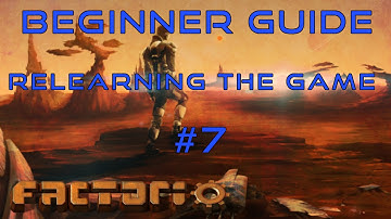 Factorio Beginner Guide: Relearning The Game EP7 - Mid-Game Combat & Trains