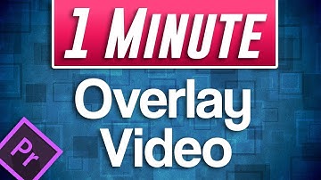 QUICK Overlay Video Tutorial in Premiere Pro (Video in Video)