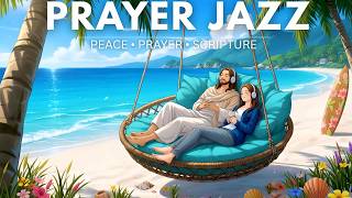 Christian Cafe Jazz for Focus & Study ☕ Morning Prayer with Jesus | Bible Scriptures (KJV)
