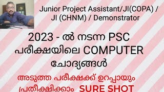 SURE SHOT/2023 PSC EXAM/COMPUTER QUESTIONS DISCUSSION/JUNIOR PROJECT ASSISTANT/JI(CHNM)/JI(COPA)/