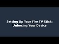 Unboxing your Fire TV Stick