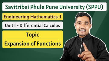 Expansion of Functions using Standard Expansions - 02 | Engineering Math -1 | Pune University | SPPU