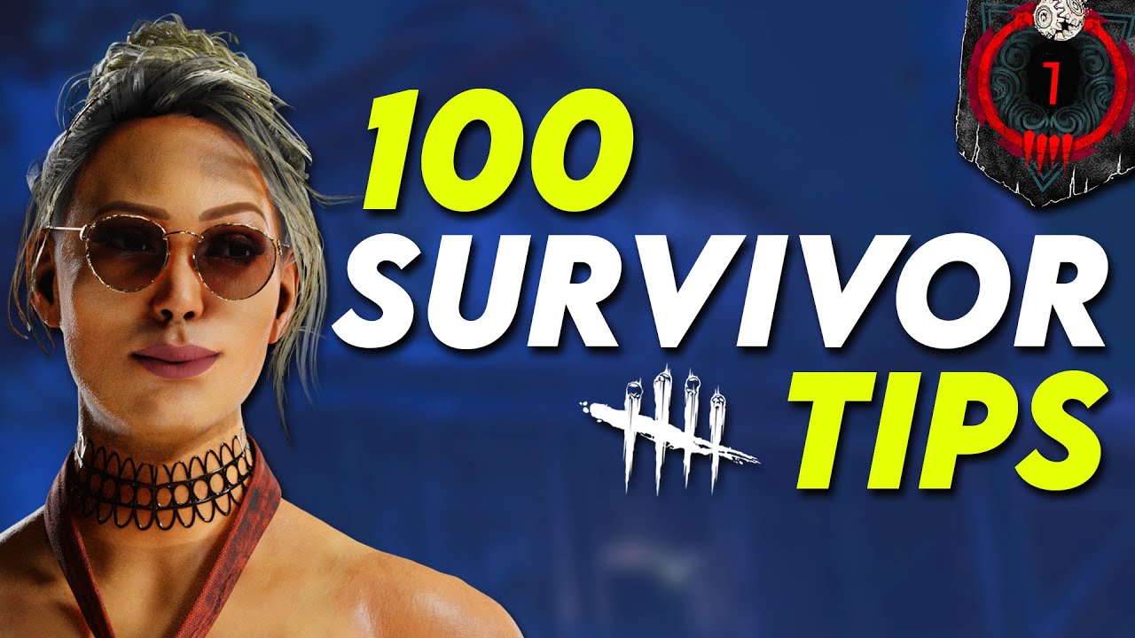 100 SIMPLE & EASY Survivor Tips DBD Dead by Daylight Beginner's Guide
