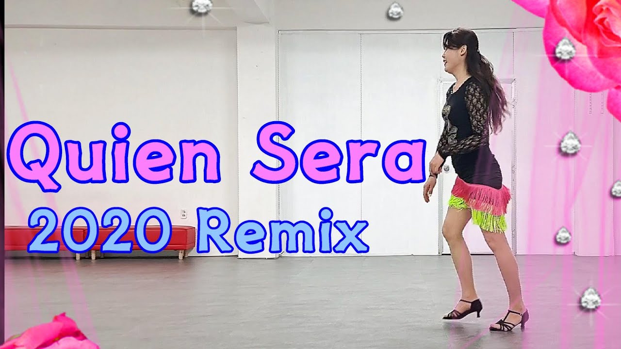 Quien Sera (2020 Remix) line dance / 초급인듯 중급같은 초급라인댄스/Level: Beginner/훌리오이글리시어스