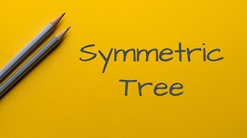 Symmetric Tree(Python & Tree & full walkthru & Recursion)