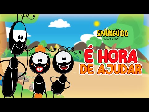 É Hora de Ajudar  | Turminha do Smilingüido