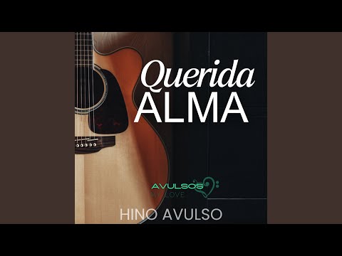 Querida Alma - Hino Avulso