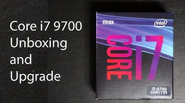 Intel 9th Gen Core i7 9700 Unboxing and installation/Upgrade