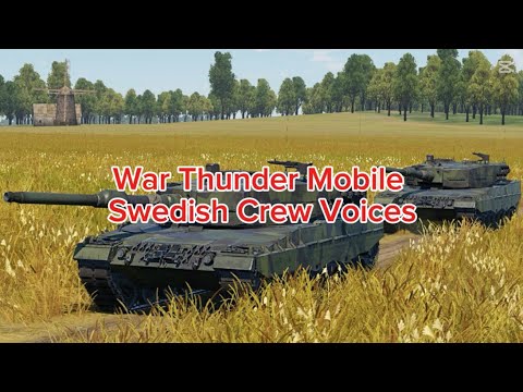 WAR THUNDER MOBILE SWEDISH CREW VOICES 