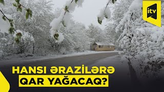Sabahdan Qar Yağacaq - Xəbərdarliq