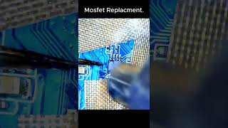 Faulty MOSFET Chip Replacement! #microsoldering