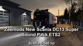 Excellent New Scania DC13 Super Sound and Engine Pack - ETS2