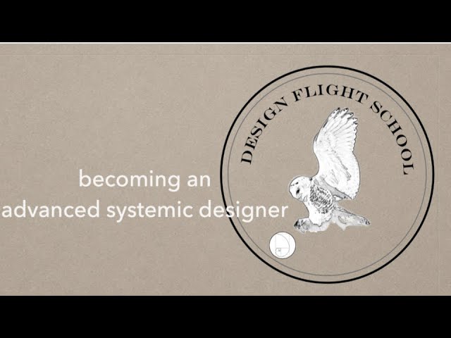 Harold Nelson on Design Flight School - Part 1: What is Systemic Design?