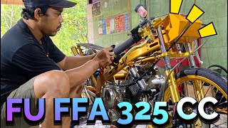 Part 2. FU FFA 325 CC HIDUP... SUARANYA DILUAR DUGAAN / ZANKET MOTO