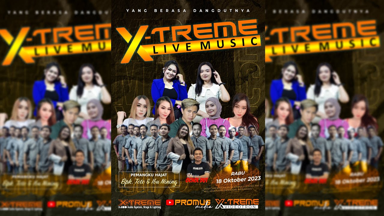 🔴LIVE ( MALAM ) ORKES DANGDUT 'X-TREME LIVE MUSIC' DESA CANGKINGAN KEDOKANBUNDER IM, 18 OKT 2023