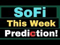 Will SoFi Stock Rally or Drop? This Week&#39;s Predictions - sofi stock analysis