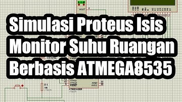 Tugas Akhir Mikrokontroler 1 - Simulasi Proteus Sistem Monitoring Suhu Pada Ruangan
