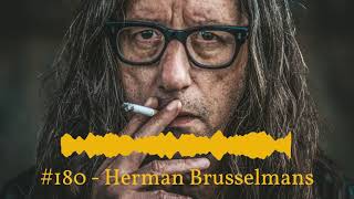 #180 - Herman Brusselmans
