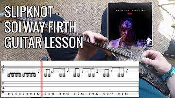Slipknot - Solway Firth FULL Guitar Lesson / Cover with Tab | PoV