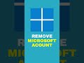 How To Remove Microsoft Account From Windows 11