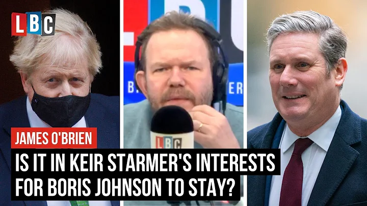 James O'Brien: Is it in Keir Starmer's interests f...