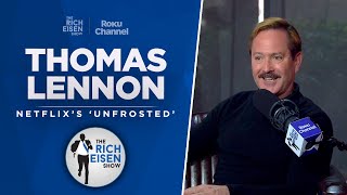 Thomas Lennon Talks ‘Unfrosted,’ Brady Roast, ‘Reno 911!’ & More with Rich Eisen | Full Interview