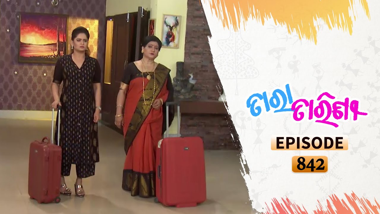 Tara Tarini | Full Ep 842 | 14th Oct 2020 | Odia Serial – TarangTV