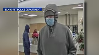 Elmhurst police search for 2 bank robbers