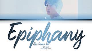 BTS (Jin) — Epiphany (Jin Demo Ver.) (Color Coded Lyrics)