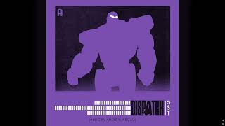 Dispatch Episodes 5 & 6 songs : Protopulse Test, The Sequel.