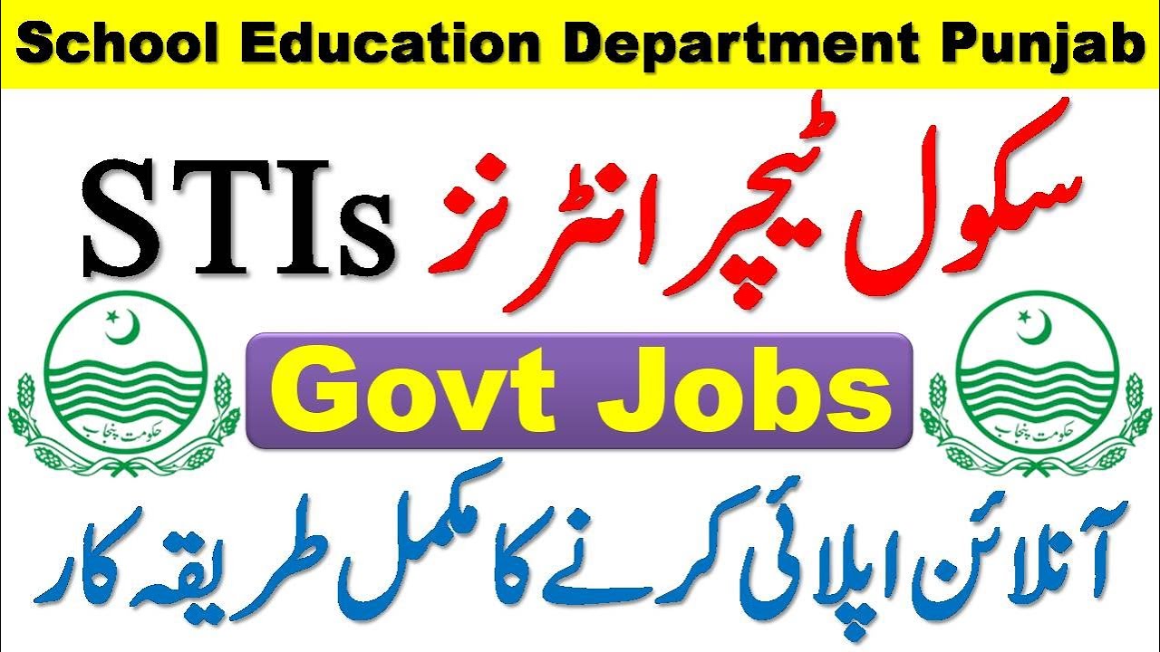 School Teacher Internee STI Jobs 2021 | School Education Department Punjab Jobs 2021
