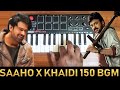 Saaho Mass Bgm x Khaidi no.150 Bgm | Mix By Raj Bharath