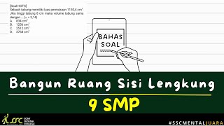 [BAHAS SOAL#1] Soal HOTS Bangun Ruang Sisi Lengkung 9 SMP #matematika #bangunruangsisilengkung