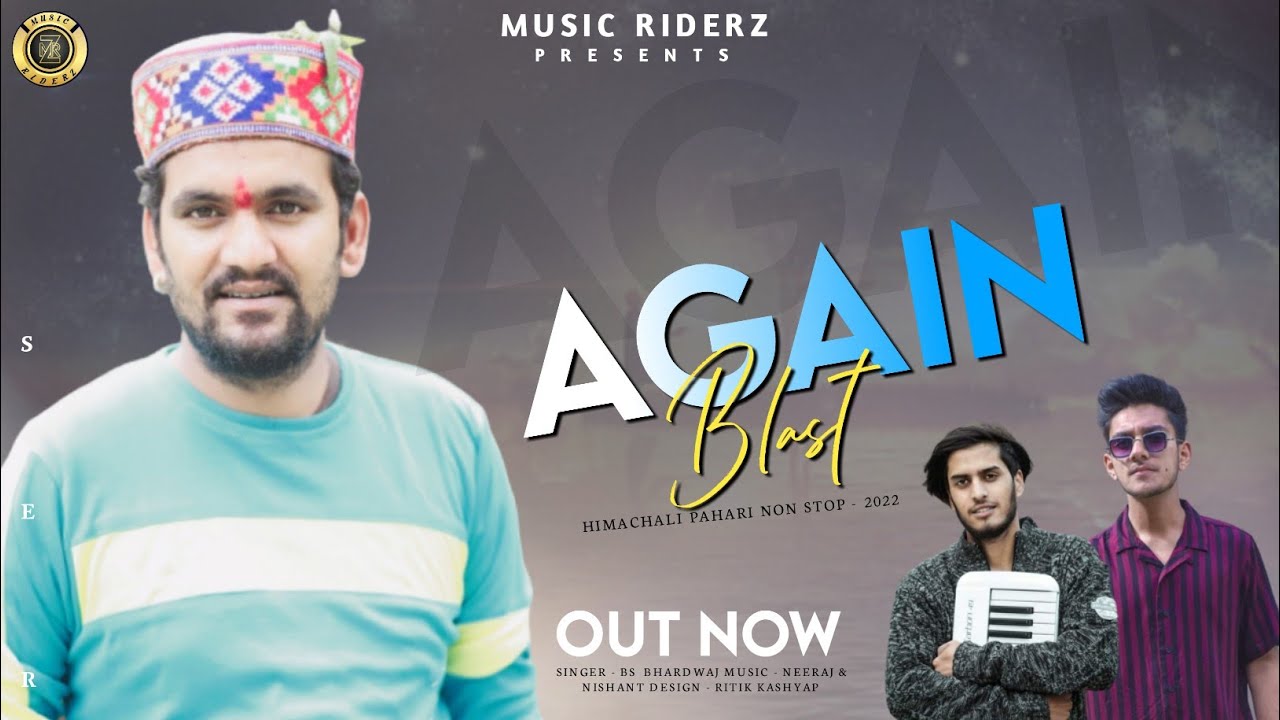 Blast Again | New Non Stop Pahari Songs 2022 | BS Bhardwaj | Neeraj ...