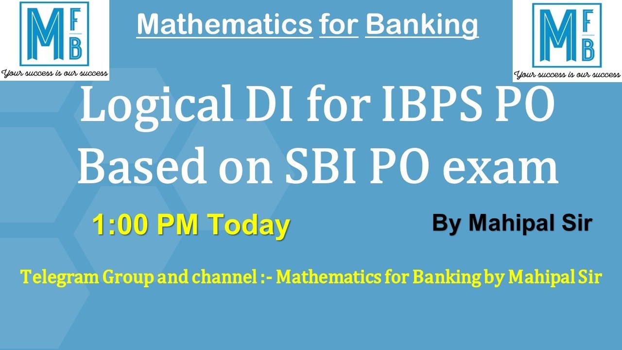 Logical DI for IBPS PO Mains based on SBI PO Mains by Mahipal Sir - YouTube
