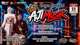 🔵📡LIVE - ORGAN DANGDUT 'AJI MUSIK' di MELAKASARI- GEBANG-CIREBON| RABU, 23 SEPTEMBER 2026