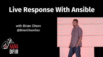 Live Response With Ansible - SANS DFIR Summit 2019