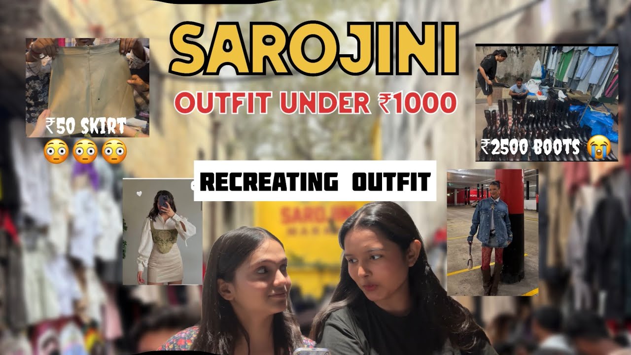 Sarojini Market Vlog: Can I Build an Outfit Under ₹1000?