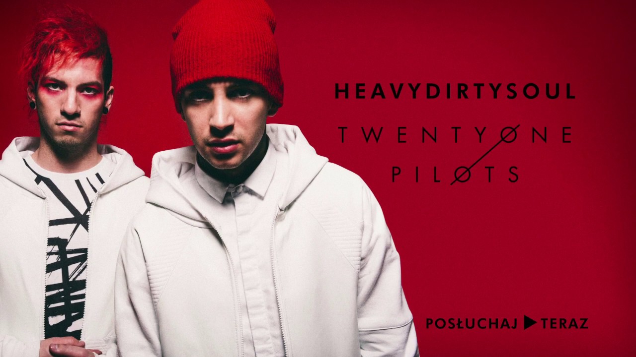 Heavy Dirty Soul. Twenty one Pilots Heavydirtysoul. Twenty one Pilots Heavydirtysoul album. Пилот Рекордс Омск. Heavydirtysoul текст