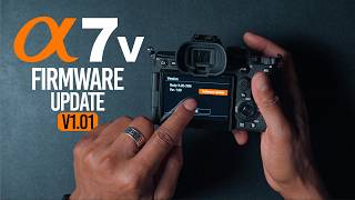Sony A7 V Users Need This Firmware Update ASAP!