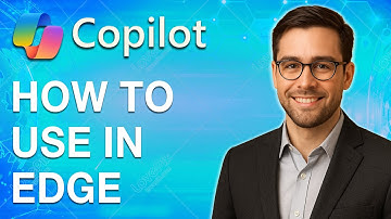 How To Use Copilot In Microsoft Edge [2025 Guide]