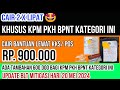 Cair 2x Lipat 🤩 KPM PKH BPNT KATEGORI INI CAIR 900 RIBU DAN 600 RIBU LEWAT KKS DAN PT POS! BLT MRP