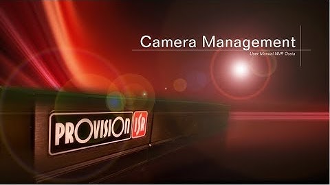 Ossia Chapter 5- Camera Management