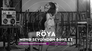 Röya - Mənə Sevgindən Bəhs Et