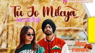 Tu Jo Mileya | Official Video | Juss x MixSingh | New Punjabi Song 2024 | Latest Punjabi Songs 2024